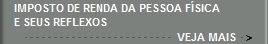 IMPOSTO DE RENDA DA PESSOA FÍSICA E SEUS REFLEXOS